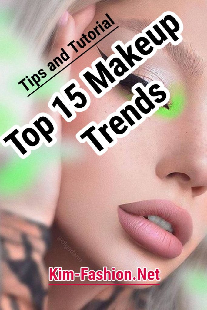 Top 15 Makeup Trends